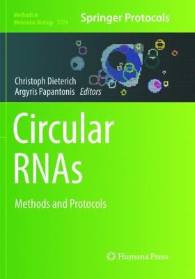 Circular RNAs : Methods and Protocols