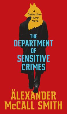 The Department of Sensitive Crimes : A Detective Varg Novel (1)