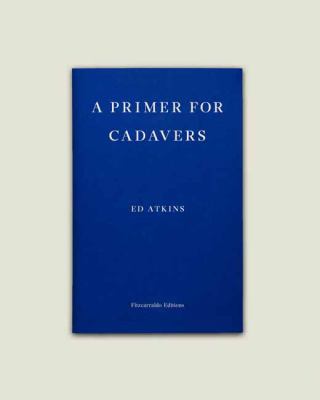 A Primer for Cadavers