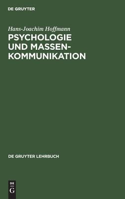 Psychologie und Massenkommunikation, Planung, Durchfuhrung und Analyse Offentlicher Beeinflussung