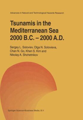 Tsunamis in the Mediterranean Sea 2000 B. C. - 2000 A. D.