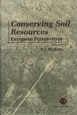 Conserving Soil Resources : European Perspectives