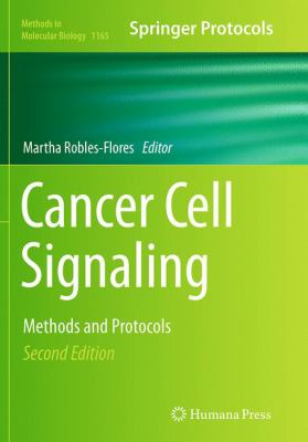 Cancer Cell Signaling : Methods and Protocols