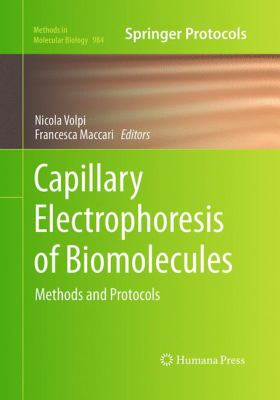 Capillary Electrophoresis of Biomolecules : Methods and Protocols