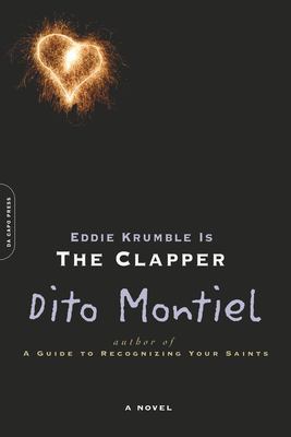 Eddie Krumble Is the Clapper : A Novel