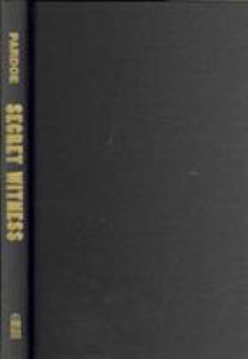 Secret Witness : The Untold Story of the 1967 Bombing in Marshall, Michigan