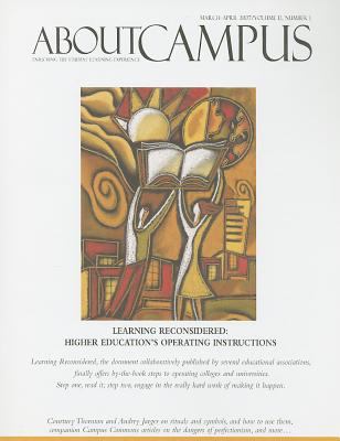 About Campus: Enriching the Student Learning Experience, Volume 12, Number 1 2007