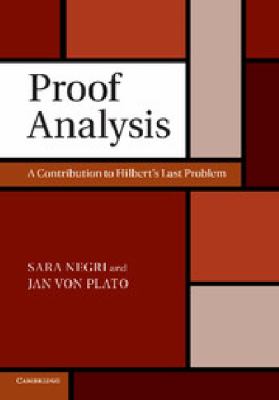 Proof Analysis : A Contribution to Hilbert's Last Problem