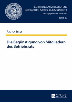 Die Beguenstigung Von Mitgliedern des Betriebsrats