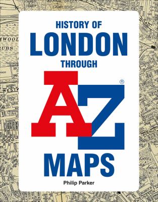 The a-Z History of London