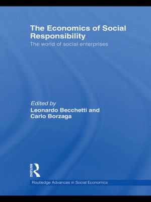 The Economics of Social Responsibility : The World of Social Enterprises