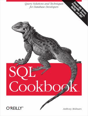 SQL Cookbook : Query Solutions and Techniques for Database Developers