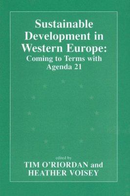 Sustainable Development in Western Europe : Coming to Terms with Agenda 21