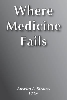 Where Medicine Fails