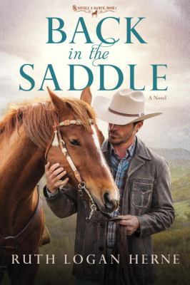 Back in the Saddle : A Novel