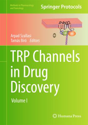 TRP Channels in Drug Discovery : Volume I