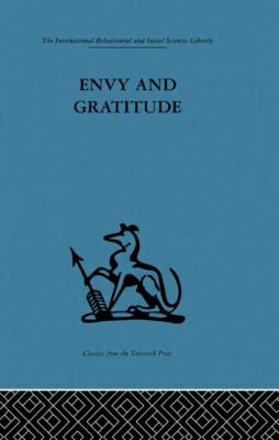 Envy and Gratitude : A Study of Unconscious Sources