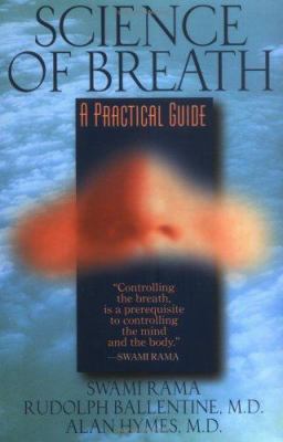 Science of Breath : A Practical Guide
