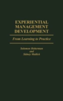 Experiential Management Development : From Learning to Practice