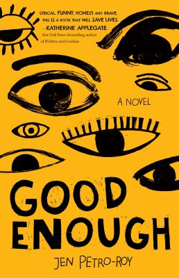 Good Enough: a Novel