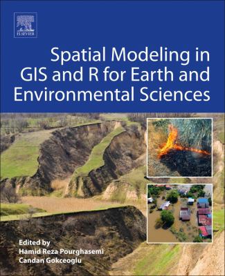 Spatial Modeling in GIS and R for Earth and Environmental Science