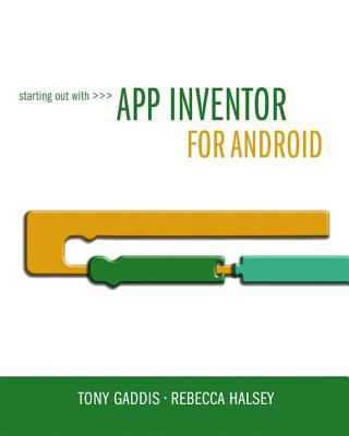 Starting Out with App Inventor for Android