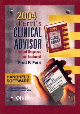 Ferri's Clinical Advisor 2004 : Diseases and Disorders, Differential Diagnosis