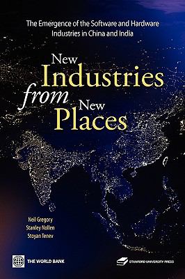 New Industries from New Places : The Emergence of the Software and Hardware Industries in China and India