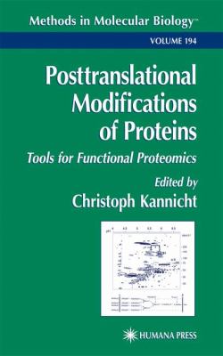 Posttranslational Modification of Proteins : Tools for Functional Proteomics