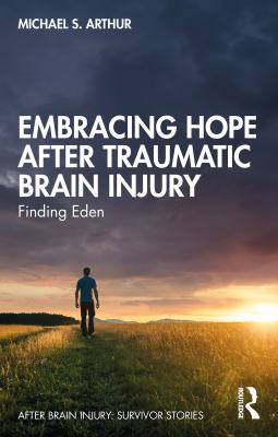Embracing Hope after Traumatic Brain Injury