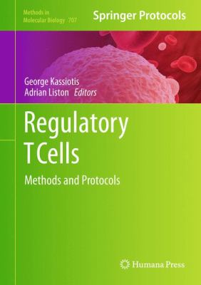 Regulatory T Cells : Methods and Protocols