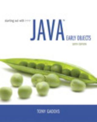 Starting Out with Java: Early Objects