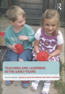 Teaching and Learning in the Early Years