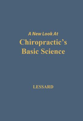 A New Look at Chiropractic's Basic Science