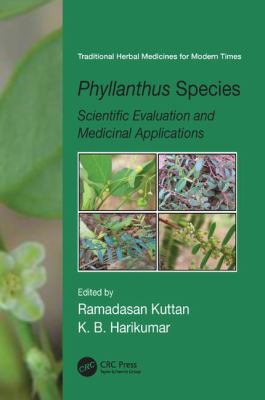 Phyllanthus Species : Scientific Evaluation and Medicinal Applications