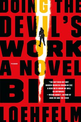 Doing the Devil's Work : A Novel