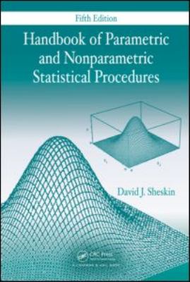 Handbook of Parametric and Nonparametric Statistical Procedures, Fifth Edition