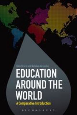 Education Around the World : A Comparative Introduction
