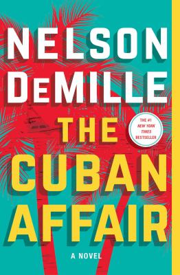 The Cuban Affair : A Novel