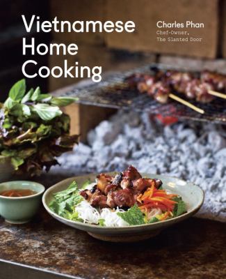 Vietnamese Home Cooking : [a Cookbook]