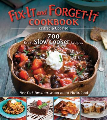 Fix-It and Forget-It Cookbook: Revised and Updated : 700 Great Slow Cooker Recipes