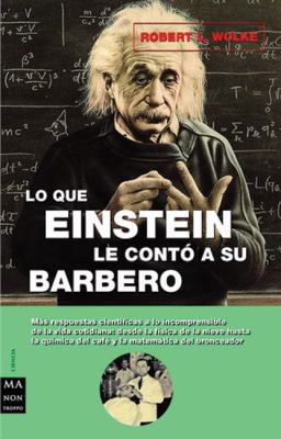 Lo Que Einstein le Contó a Su Barbero
