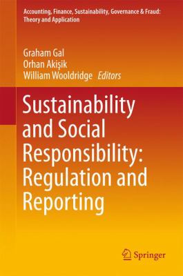 Sustainability and Social Responsibility: Regulation and Reporting