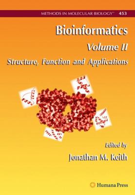 Bioinformatics Vol. II : Structure, Function and Applications