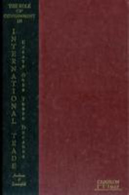 The Role of Government in Internatinal Trade : Essays over Three Decades