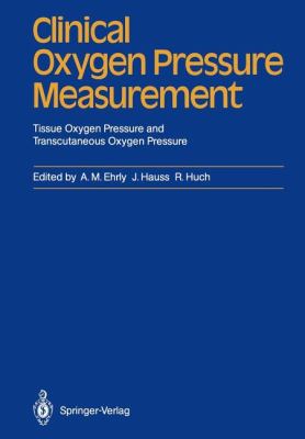Clinical Oxygen Pressure Measurement : Tissue Oxygen Pressure and Transcutaneous Oxygen Pressure