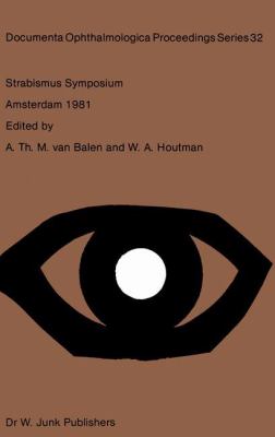 Strabismus Symposium, Amsterdam, September 3-4, 1981