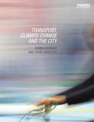 Transport, Climate Change and the City