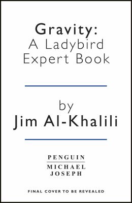 Gravity : A Ladybird Expert Book