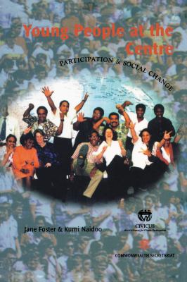 Young People at the Centre : Participation and Social Change